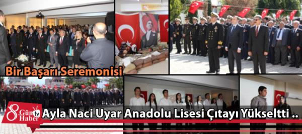 Ayla Naci Uyar Anadolu Lisesi Çıtayı Yükseltti ..