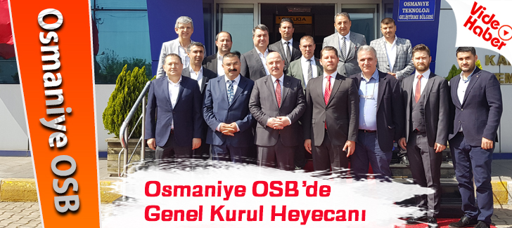 Osmaniye OSBde Genel Kurul Heyecanı