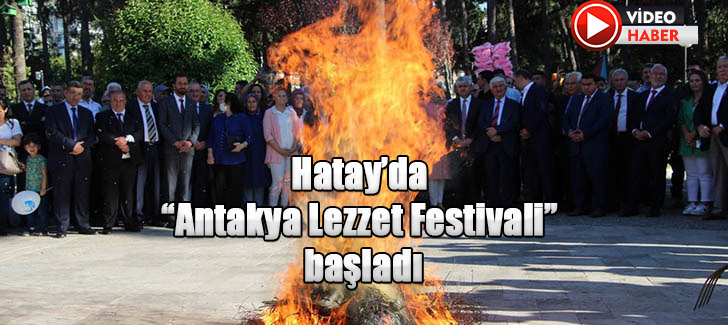 Hatay’da “Antakya Lezzet Festivali” başladı
