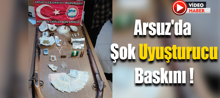 Arsuz'da Şok Uyuşturucu Baskını ! 