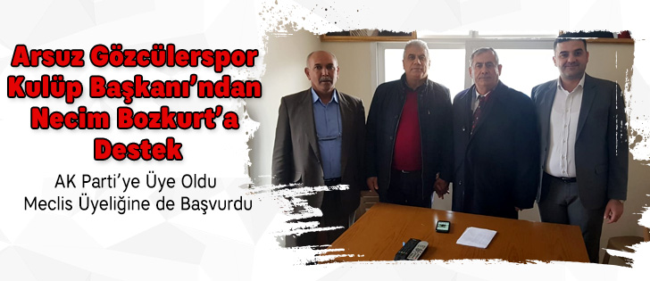 Arsuz Gözcülerspor Kulüp Başkanından Necim Bozkurta Destek