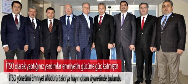 İTSO yönetimi emniyet müdürü Balcıya hayırlı olsun ziyaretinde bulundu