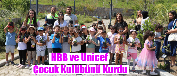 HBB ve Unicef Çocuk Kulübünü Kurdu