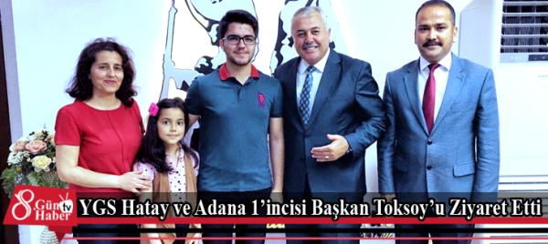 YGS Hatay ve Adana 1incisi Başkan Toksoyu Ziyaret Etti