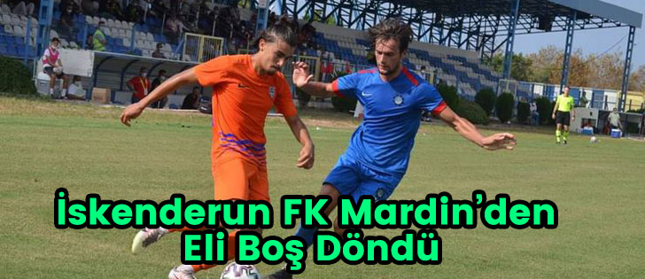 İskenderun FK Mardin'den Eli Boş Döndü