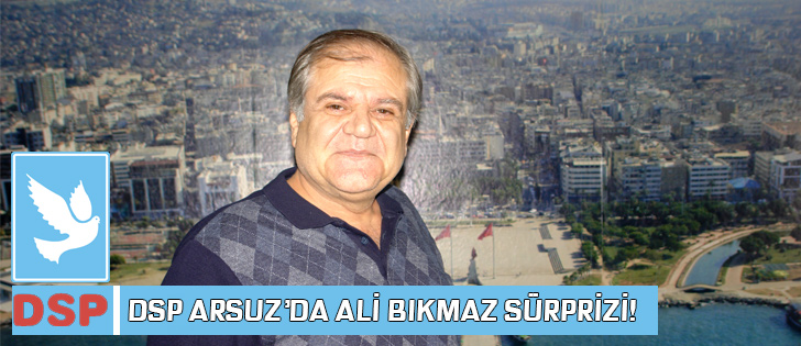 DSP Arsuzda Ali Bıkmaz Sürprizi!