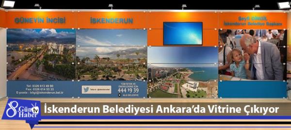 İskenderun Belediyesi Ankara'da Vitrine Çıkıyor