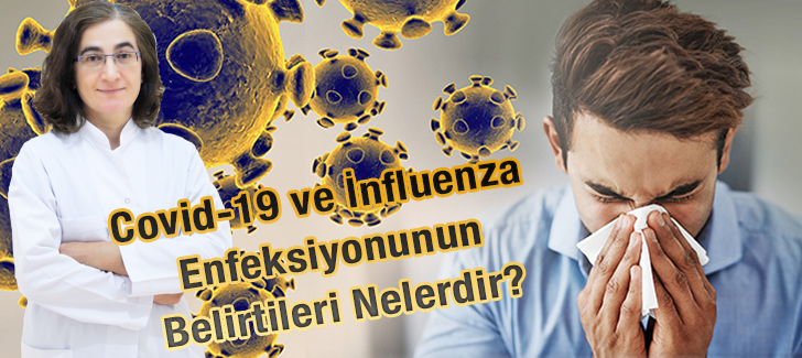 Covid-19 ve İnfluenza Enfeksiyonunun Belirtileri Nelerdir?