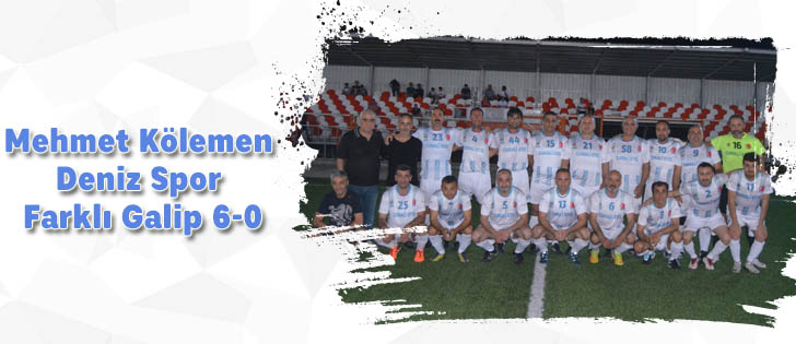 Mehmet Kölemen Deniz Spor Farklı Galip 6-0