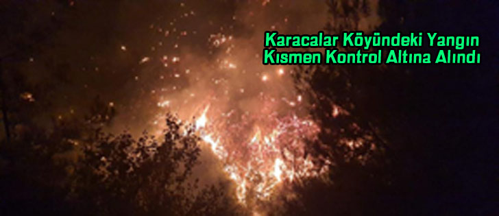 Karacalar köyündeki yangın kısmen kontrol altına alındı