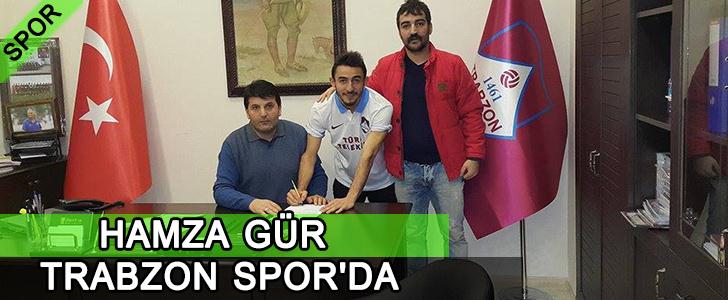 Hamza Gür Trabzon Spor'da