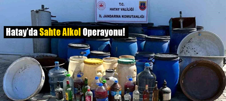Hatay'da Sahte Alkol Operasyonu!