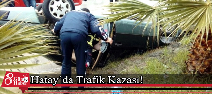 Hatay'da Trafik Kazası!