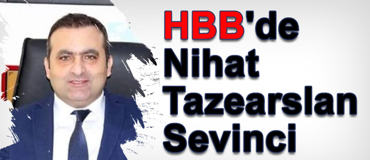 HBB'de Nihat Tazearslan Sevinci
