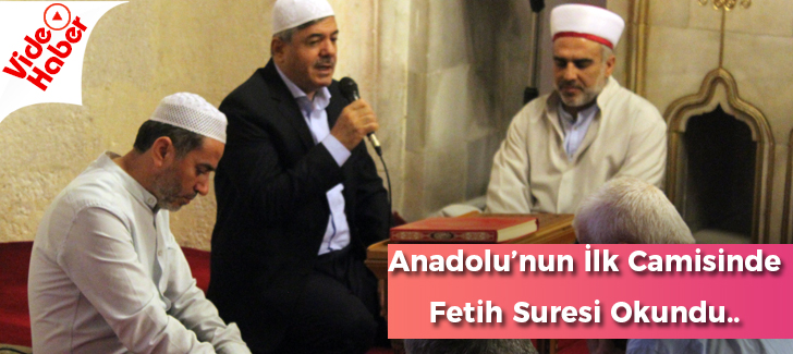 Anadolu'nun ilk camisinde Mehmetçik için Fetih Suresi okundu