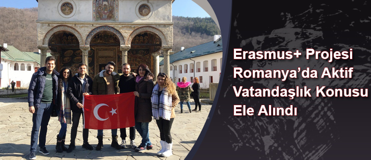 Erasmus+ Projesi Romanyada Aktif Vatandaşlık Konusu Ele Alındı