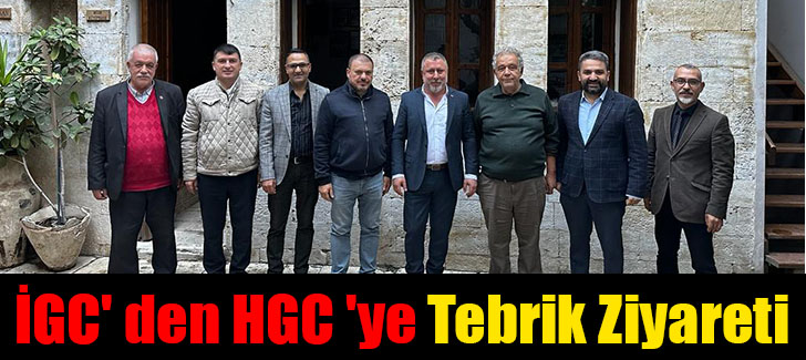 İGC' den HGC 'ye Tebrik Ziyareti