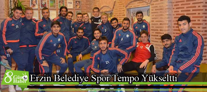 Erzin Belediye Spor Tempo Yükseltti