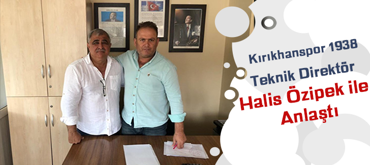 Kırıkhan Spor 1938 Teknik Direktör Halis Özipek ile Anlaştı