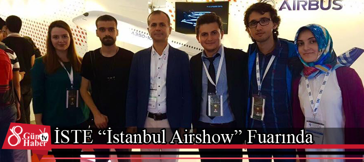 İSTE İstanbul Airshow Fuarında