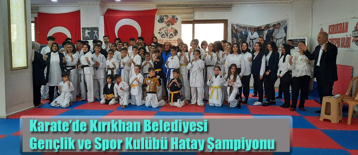 Karate’de Kırıkhan Belediyesi Gençlik ve Spor Kulübü Hatay Şampiyonu