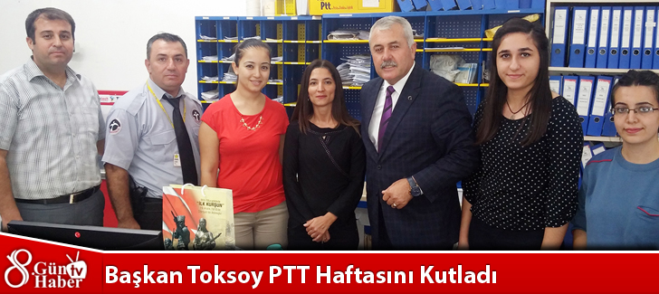 Başkan Toksoy PTT Haftasını Kutladı