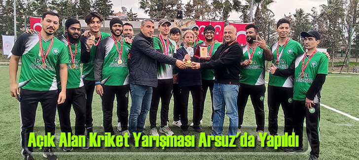 Açık Alan Kriket Yarışması Arsuz'da Yapıldı