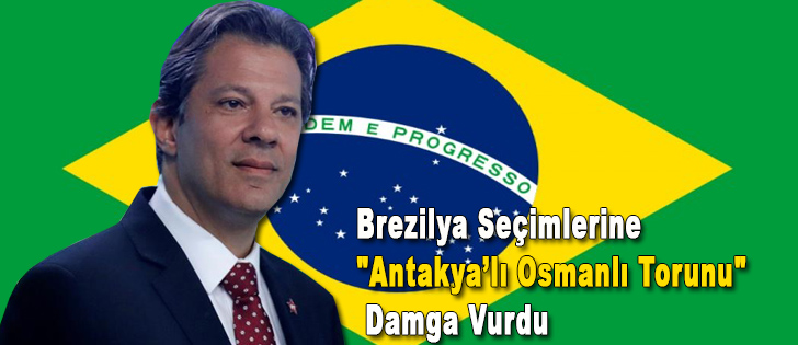 Brezilya Seçimlerine 'Antakyalı Osmanlı Torunu' Damga Vurdu