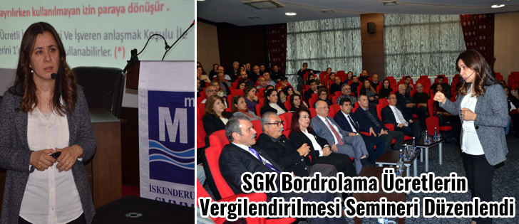 SGK Bordrolama Ücretlerin Vergilendirilmesi Semineri Düzenlendi