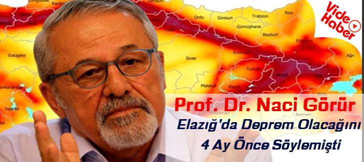 Prof. Dr. Naci Görür, Elazığ'da deprem olacağını 4 ay önce söylemişti