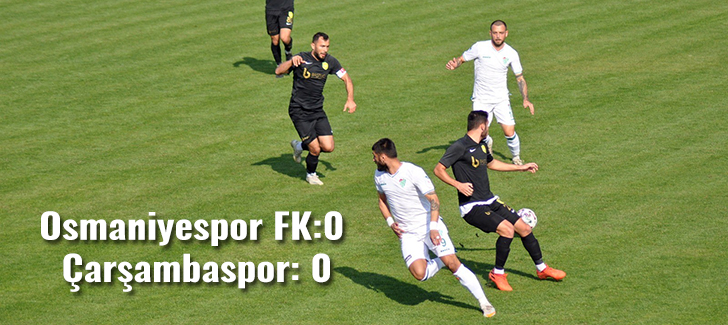 3. Lig: Osmaniyespor FK: 0 - Çarşambaspor: 0