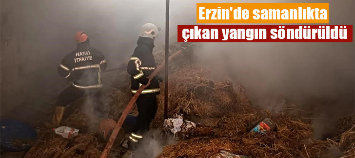 Erzin'de samanlıkta çıkan yangın söndürüldü