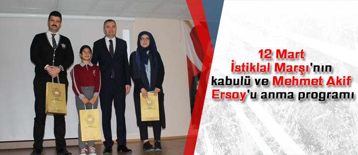 12 Mart İstiklal Marşı'nın kabulü ve Mehmet Akif Ersoy'u anma programı