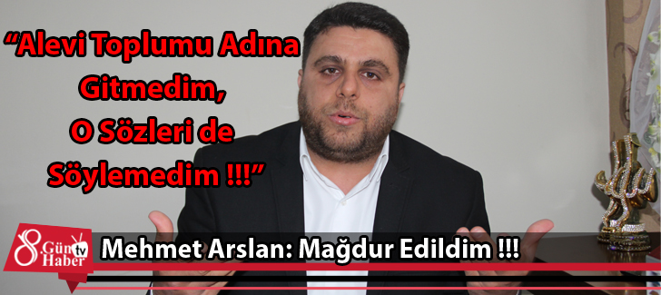 Mehmet Arslan: Mağdur Edildim !!!