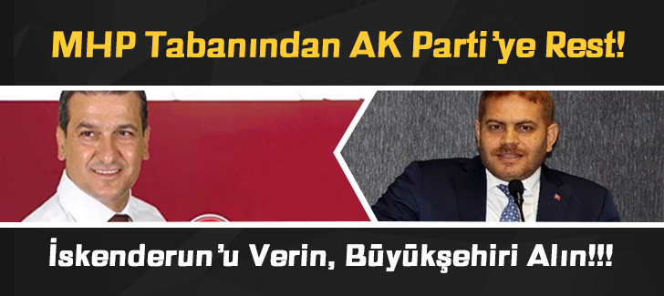 MHP Tabanından AK Partiye Rest!