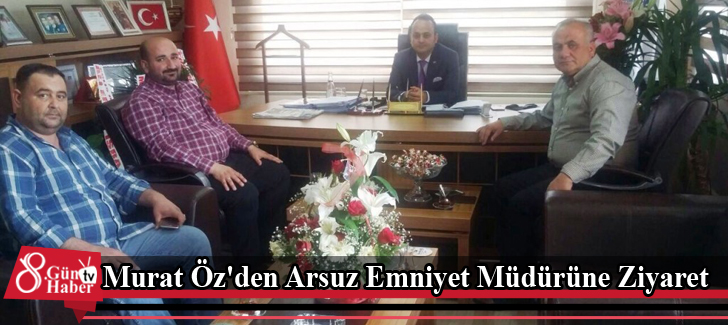 Murat Öz'den Arsuz Emniyet Müdürüne Ziyaret