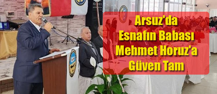Arsuz'da Esnafın Babası Mehmet Horuz'a Güven Tam 