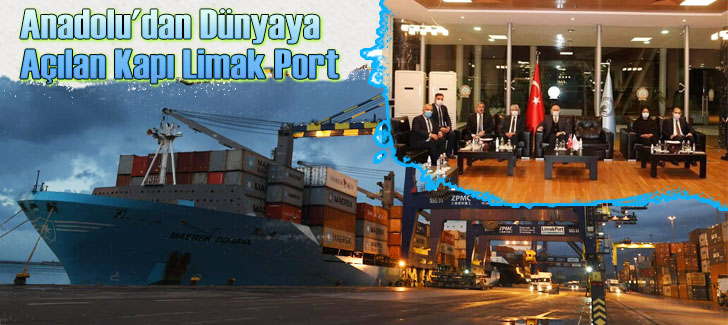 Anadolu'dan Dünyaya Açılan Kapı Limak Port