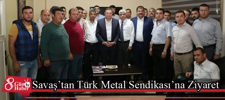 Savaştan Türk Metal Sendikasına Ziyaret 