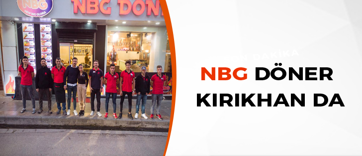 NBG Döner Lezzeti Kırıkhan'da...