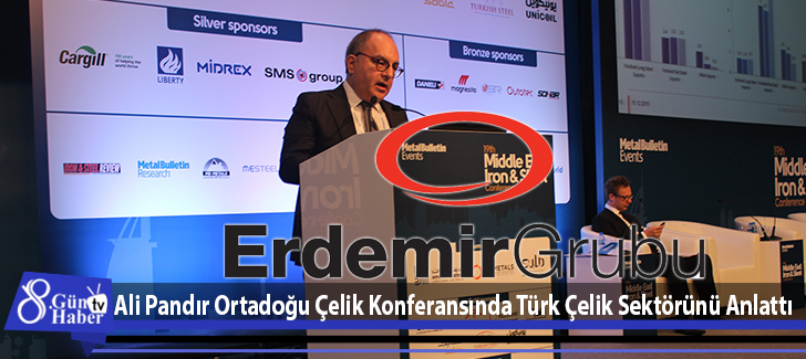  Ali Pandır Ortadoğu Çelik Konferansında Türk Çelik Sektörünü Anlattı