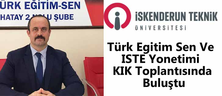 Türk Egitim Sen Ve ISTE Yonetimi KIK Toplantısında Buluştu