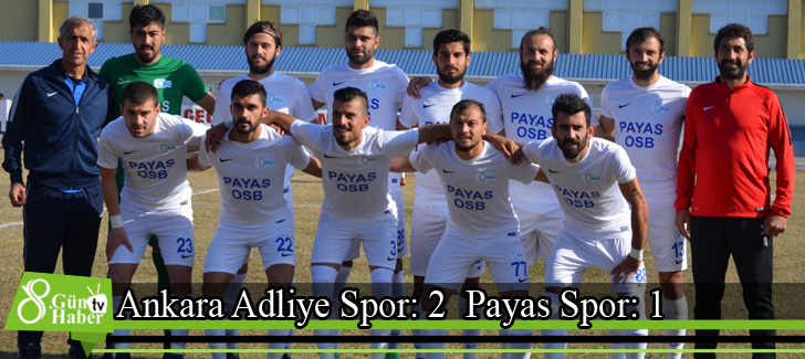 Ankara Adliye Spor: 2  Payas Spor: 1