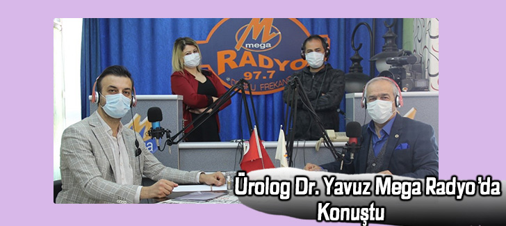 Ürolog Dr. Yavuz Mega Radyoda Konuştu