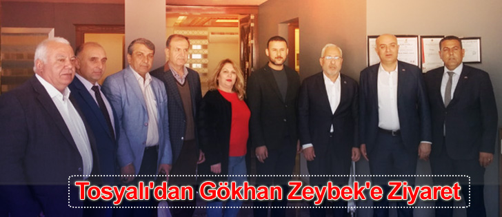 Tosyalı'dan Gökhan Zeybek'e Ziyaret