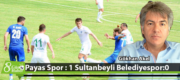 Payas Spor : 1 Sultanbeyli Belediyespor:0