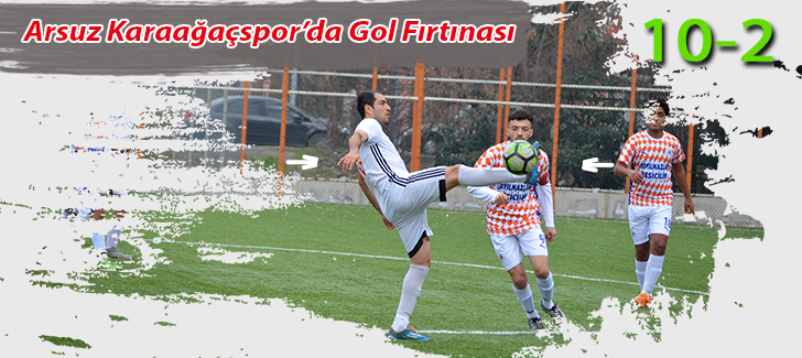 Arsuz Karaağaç Spor'da Gol Fırtınası  10-2