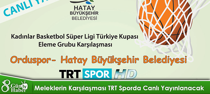 Meleklerin Karşılaşması TRT Sporda Canlı Yayınlanacak