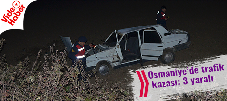 Osmaniyede trafik kazası: 3 yaralı