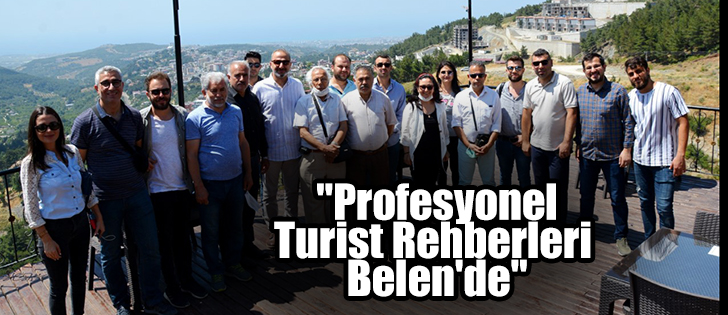  'Profesyonel Turist Rehberleri Belen'de'